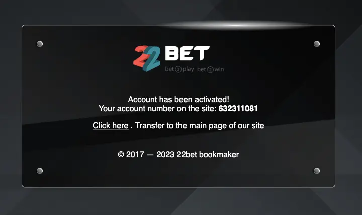 New account has been activated on 22Bet Casino