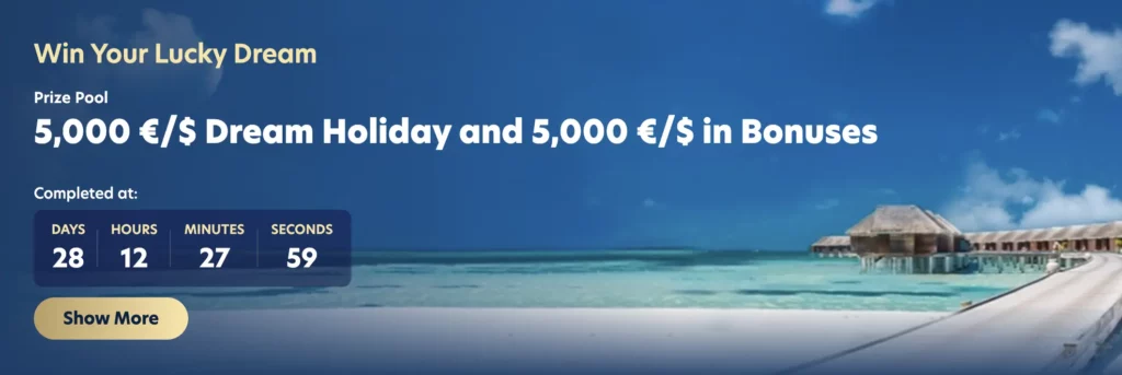 Casino tournament $5,000 in Dream Holiday and $5,000 on Lucky Dreams Casino.