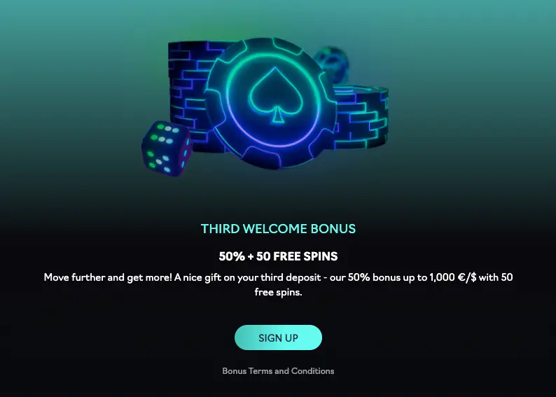 Third Welcome Bonus 50% up to 1,000 €/$ + 50 Free Spins