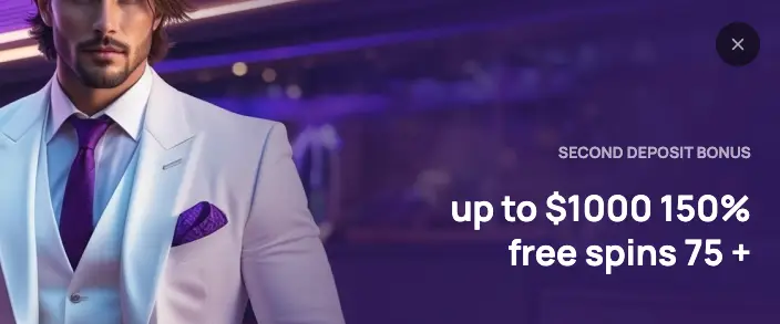 Second Deposit Welcome Bonus: 150% up to $1,000 + 75 Free Spins